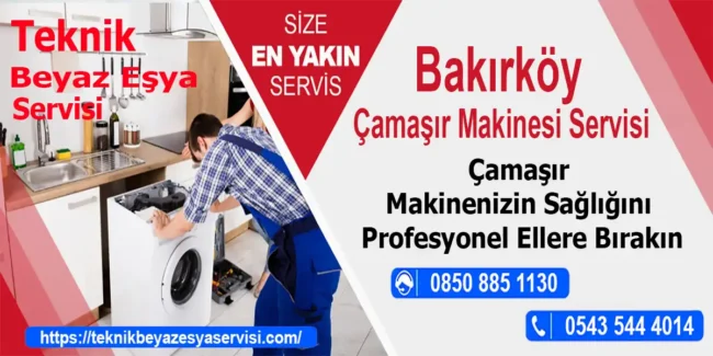 Bakırköy çamaşır makinesi servisi Bakırköy çamaşır makinesi servisi