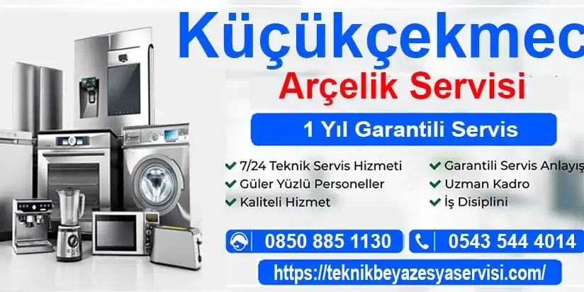 arcelik servisi Kucukcekmece