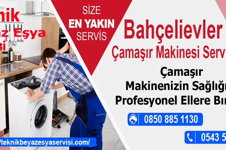 bahçelievler çamaşır makinesi servisi