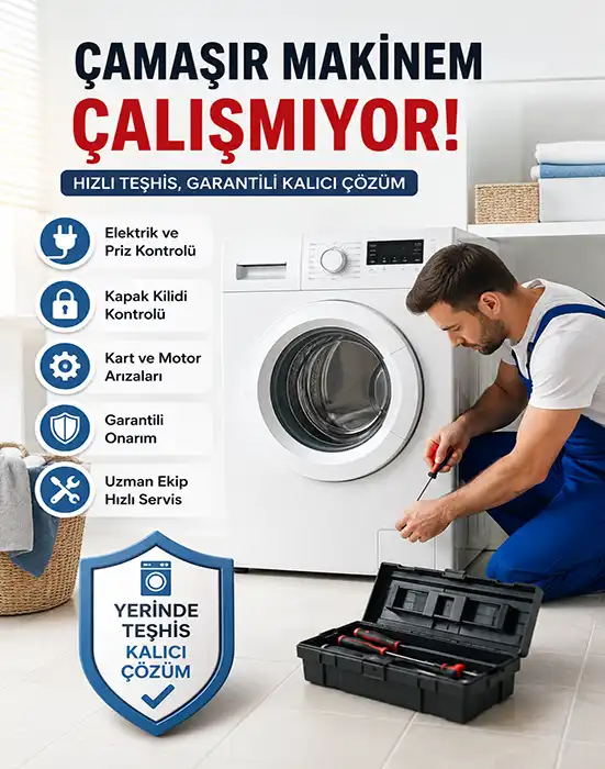 çamaşır makinem çalışmıyor